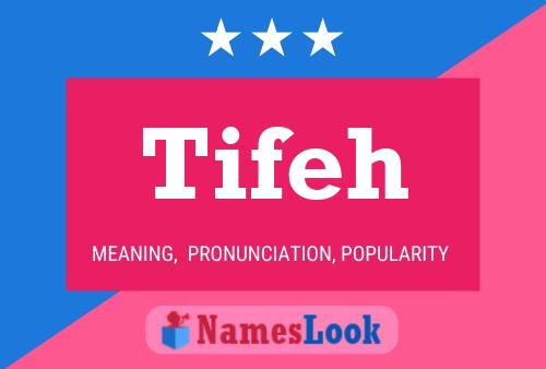 Tifeh Name Poster