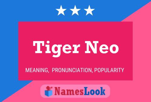 Tiger Neo Name Poster