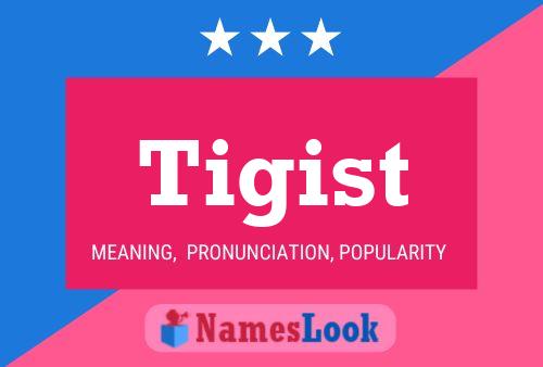 Tigist Name Poster