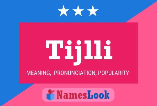 Tijlli Name Poster