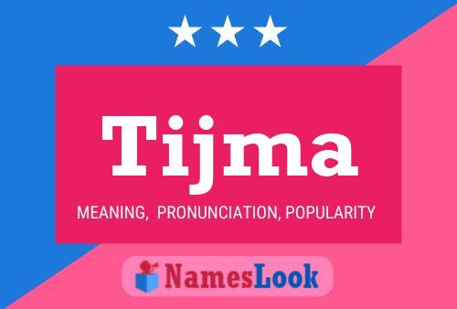 Tijma Name Poster