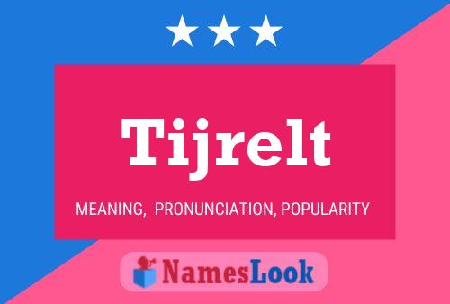 Tijrelt Name Poster