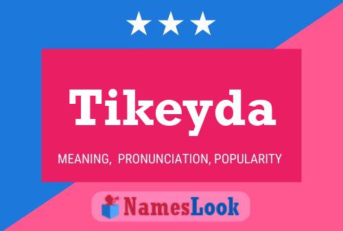 Tikeyda Name Poster