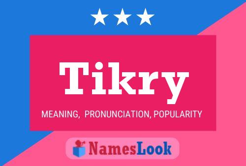 Tikry Name Poster