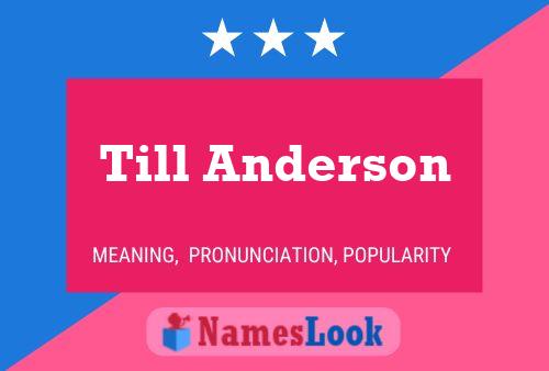 Till Anderson Name Poster