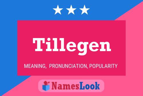 Tillegen Name Poster