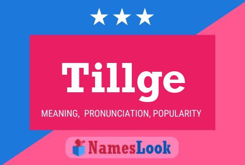 Tillge Name Poster