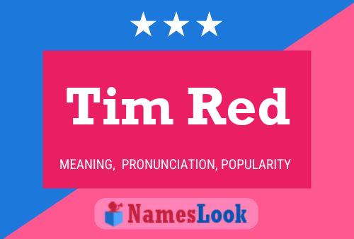 Tim Red Name Poster