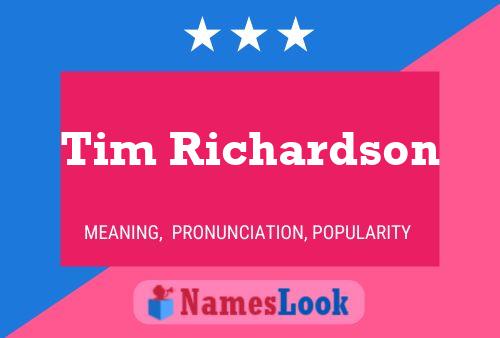 Tim Richardson Name Poster