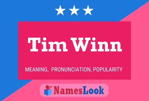 Tim Winn Name Poster