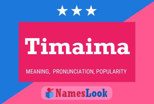 Timaima Name Poster