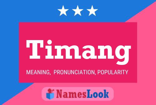 Timang Name Poster