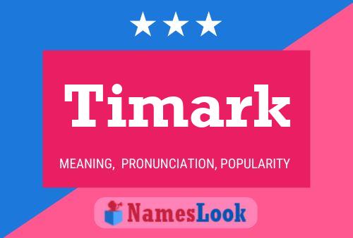 Timark Name Poster