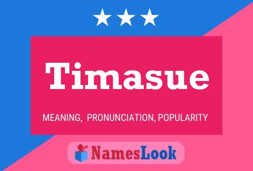 Timasue Name Poster