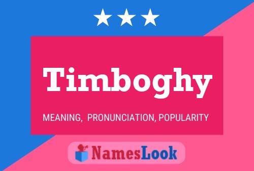 Timboghy Name Poster