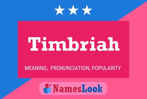 Timbriah Name Poster