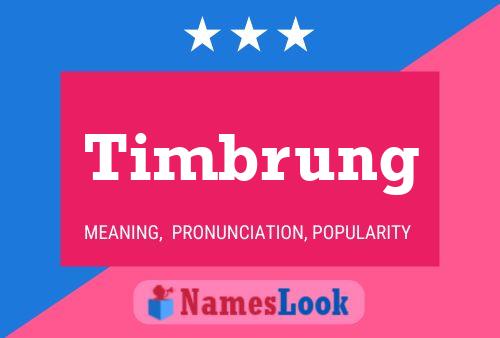 Timbrung Name Poster