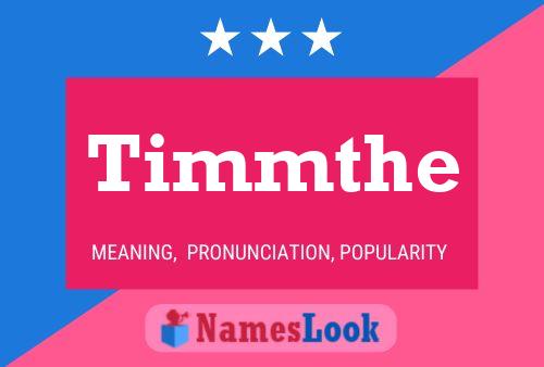 Timmthe Name Poster