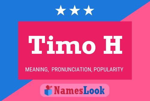 Timo H Name Poster