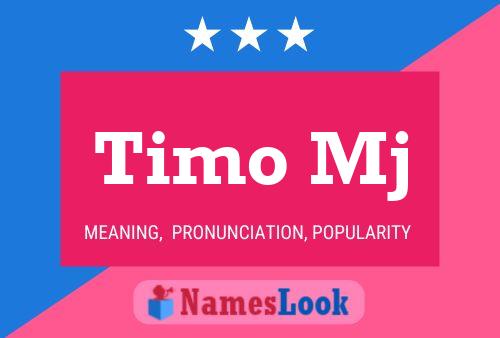 Timo Mj Name Poster