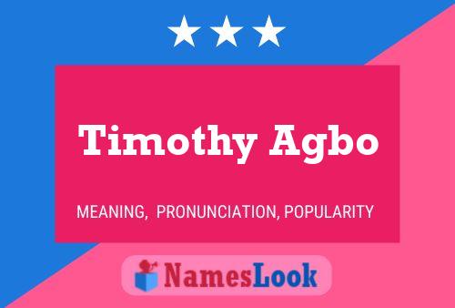 Timothy Agbo Name Poster