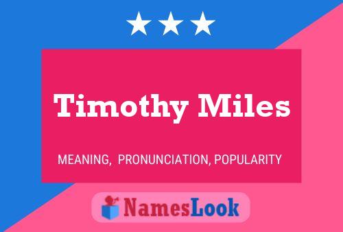 Timothy Miles Name Poster