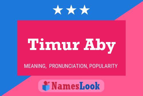 Timur Aby Name Poster