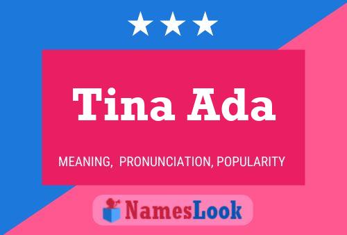 Tina Ada Name Poster