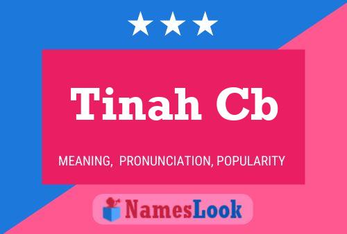 Tinah Cb Name Poster