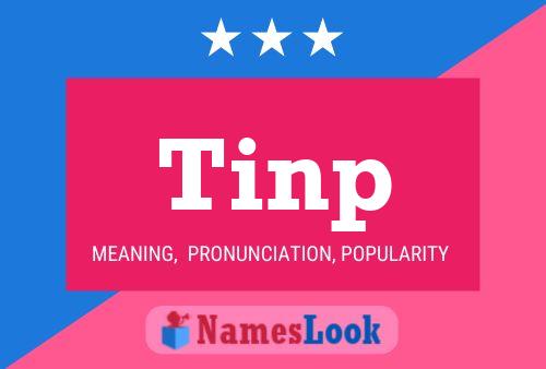 Tinp Name Poster