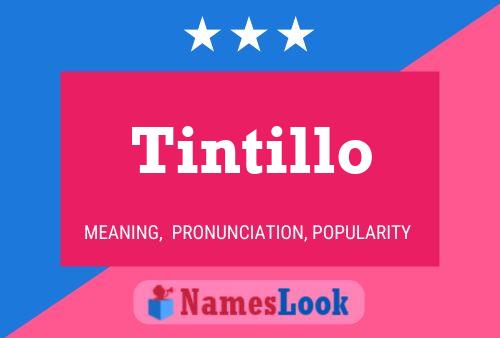 Tintillo Name Poster