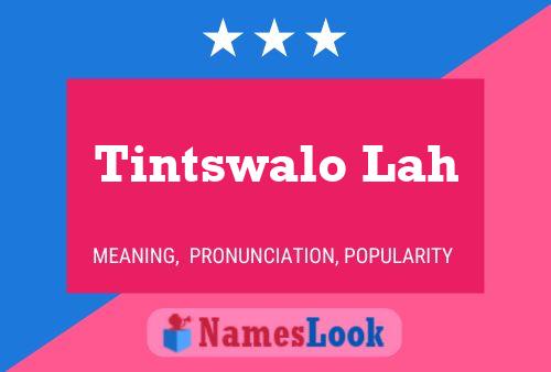 Tintswalo Lah Name Poster