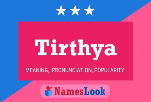 Tirthya Name Poster