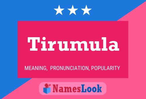 Tirumula Name Poster