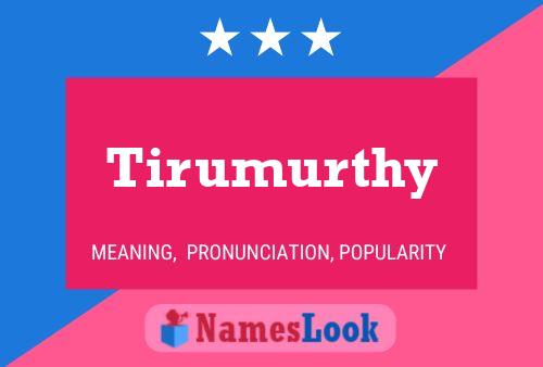 Tirumurthy Name Poster