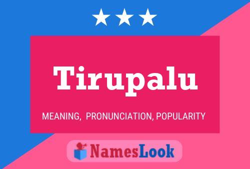 Tirupalu Name Poster