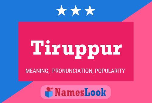 Tiruppur Name Poster