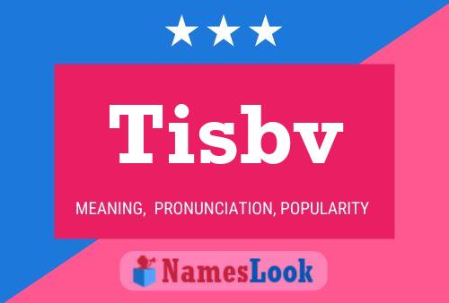 Tisbv Name Poster