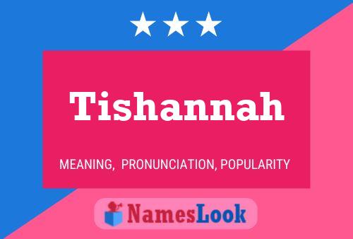 Tishannah Name Poster