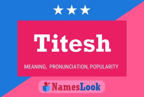 Titesh Name Poster