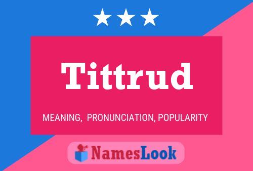 Tittrud Name Poster