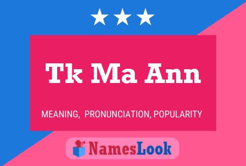 Tk Ma Ann Name Poster