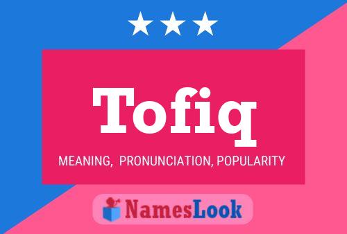 Tofiq Name Poster