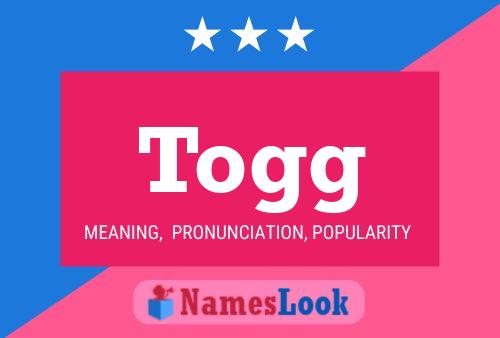 Togg Name Poster