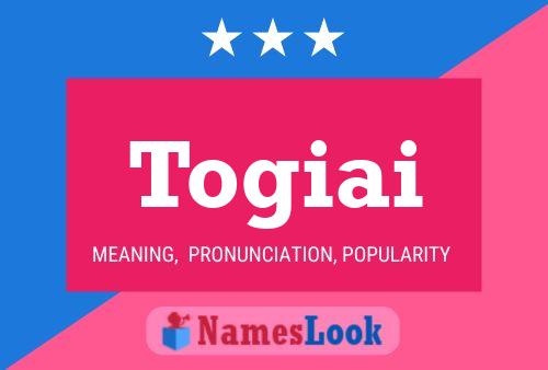 Togiai Name Poster