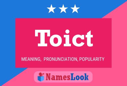 Toict Name Poster