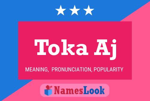 Toka Aj Name Poster