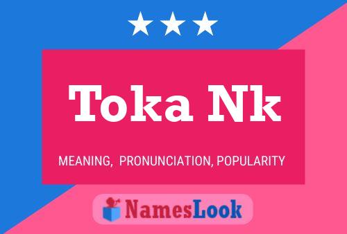 Toka Nk Name Poster