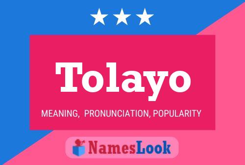 Tolayo Name Poster