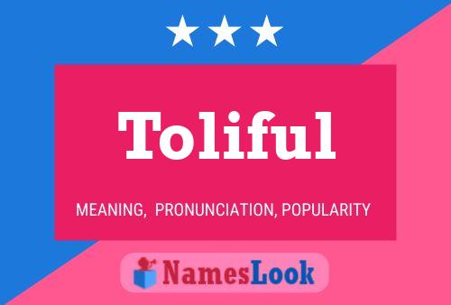 Toliful Name Poster